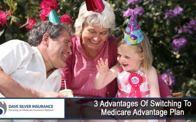 3 Advantages Of Switching To Medicare Advantage Plan