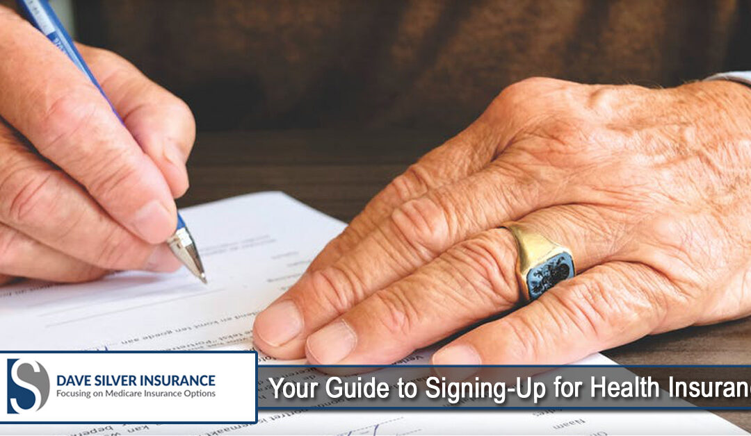 Your Guide to Signing-Up for Health Insurance