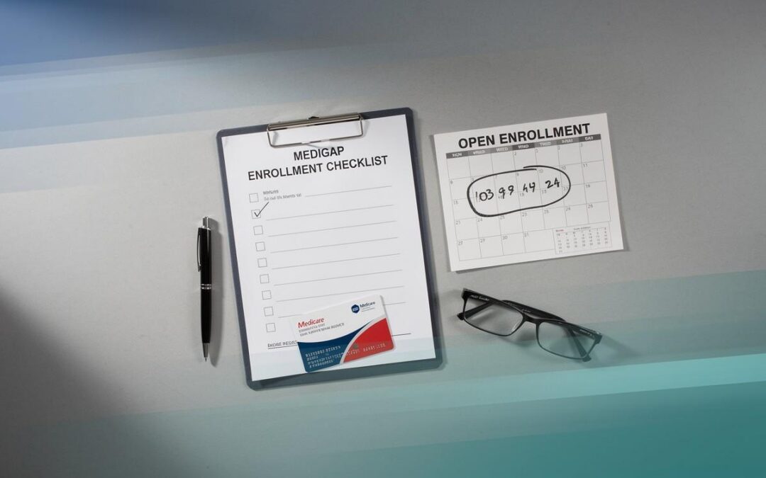 Medigap Enrollment Checklist: Prep for Open Enrollment